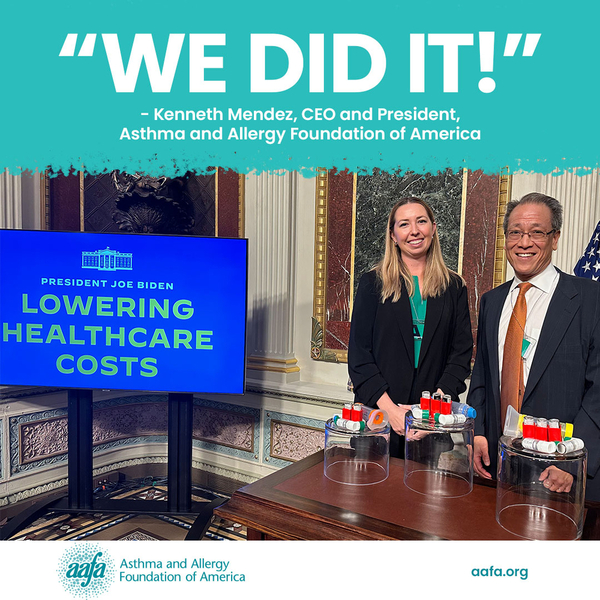 Jenna Riemenschneider, AAFA Senior Director of Policy and Advocacy, and Kenneth Mendez, AAFA President and CEO, attended the White House briefing on health care costs and asthma inhaler pricing.